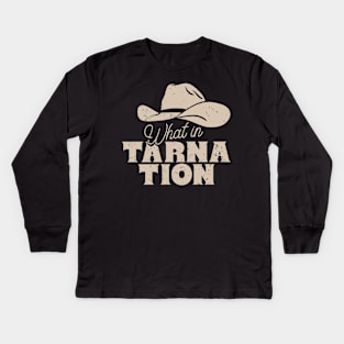 What in Tarnation | Cowboy Hat | MEME | Black Background Kids Long Sleeve T-Shirt